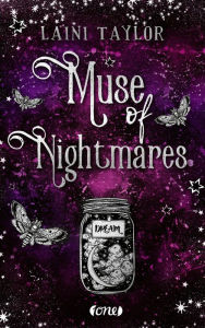 Title: Muse of Nightmares, Author: Laini Taylor