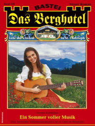 Title: Das Berghotel 248: Ein Sommer voller Musik, Author: Verena Kufsteiner