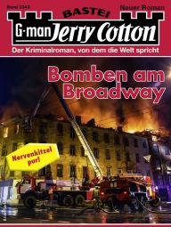 Title: Jerry Cotton 3343: Bomben am Broadway, Author: Jerry Cotton