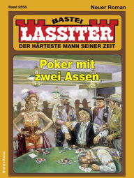 Title: Lassiter 2558: Poker mit zwei Assen, Author: Jack Slade