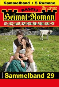 Title: Heimat-Roman Treueband 29: 5 Romane in einem Band, Author: Sissi Merz