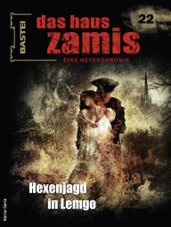 Title: Das Haus Zamis 22: Hexenjagd in Lemgo, Author: Uwe Voehl