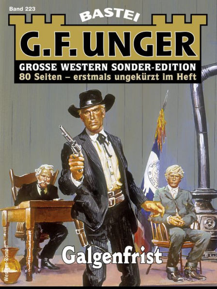 G. F. Unger Sonder-Edition 223: Galgenfrist