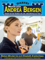 Notärztin Andrea Bergen 1438: Sieben Minuten bis zum Elisabeth-Krankenhaus