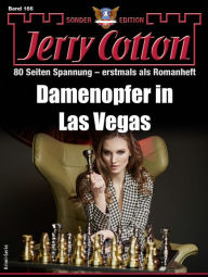 Title: Jerry Cotton Sonder-Edition 166: Damenopfer in Las Vegas, Author: Jerry Cotton