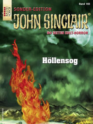 Title: John Sinclair Sonder-Edition 165: Höllensog, Author: Jason Dark