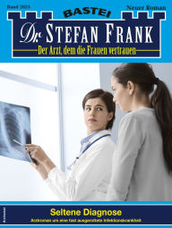 Title: Dr. Stefan Frank 2623: Seltene Diagnose, Author: Stefan Frank