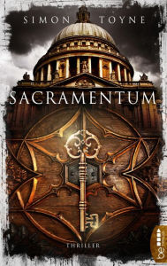 Title: Sacramentum: Religions-Thriller, Author: Simon Toyne