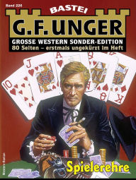 Title: G. F. Unger Sonder-Edition 226: Spielerehre, Author: G. F. Unger