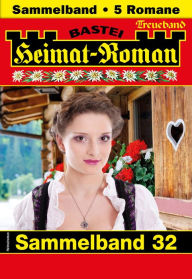 Title: Heimat-Roman Treueband 32: 5 Romane in einem Band, Author: Rosi Wallner