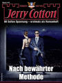 Jerry Cotton Sonder-Edition 167: Nach bewährter Methode