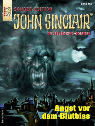 Title: John Sinclair Sonder-Edition 166: Angst vor dem Blutbiss, Author: Jason Dark