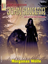 Title: John Sinclair Sonder-Edition 169: Morganas Wölfe, Author: Jason Dark