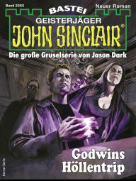 Title: John Sinclair 2263: Godwins Höllentrip, Author: Rafael Marques