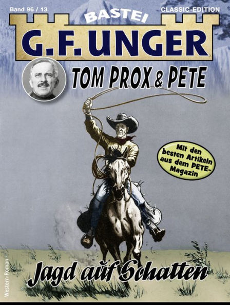 G. F. Unger Tom Prox & Pete 13: Jagd auf Schatten