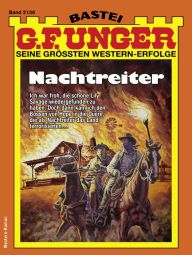 Title: G. F. Unger 2136: Nachtreiter, Author: G. F. Unger