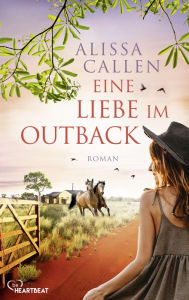 Title: Eine Liebe im Outback, Author: Alissa Callen