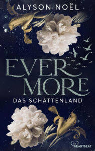 Title: Evermore - Das Schattenland, Author: Alyson Noël
