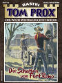 Tom Prox 84: Die Schatten von Fort Reno