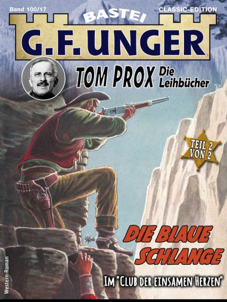 G. F. Unger Tom Prox & Pete 17: Die blaue Schlange. Im 