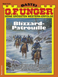 Title: G. F. Unger 2147: Blizzard-Patrouille, Author: G. F. Unger