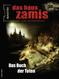 Title: Das Haus Zamis 30: Das Buch der Toten, Author: Dario Vandis