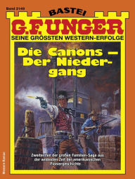 Title: G. F. Unger 2149: Die Canons - Der Niedergang, Author: G. F. Unger