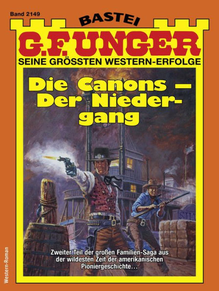 G. F. Unger 2149: Die Canons - Der Niedergang