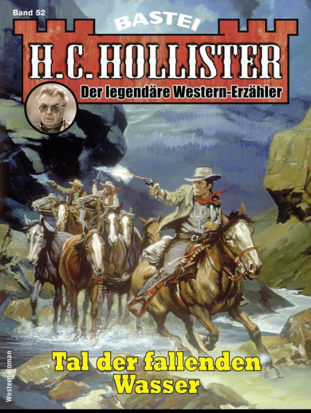 H. C. Hollister 52: Tal der fallenden Wasser