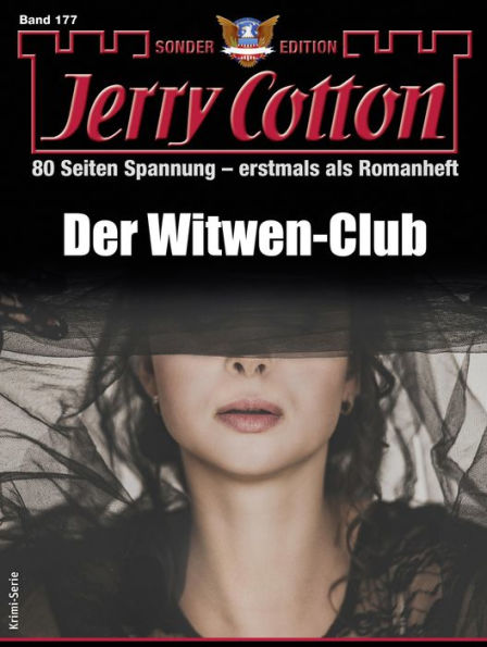 Jerry Cotton Sonder-Edition 177: Der Witwen-Club