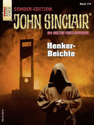 Title: John Sinclair Sonder-Edition 174: Henker-Beichte, Author: Jason Dark