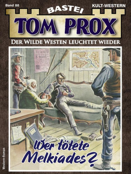 Tom Prox 88: Wer tötete Melkiades?