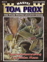 Title: Tom Prox 89: Generalversammlung im Wilden Mann, Author: Alex Robby