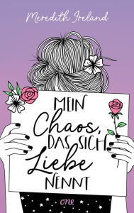 Title: Mein Chaos, das sich Liebe nennt, Author: Meredith Ireland