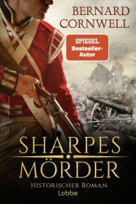 Title: Sharpes Mörder: Historischer Roman, Author: Bernard Cornwell