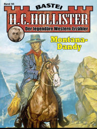 Title: H. C. Hollister 56: Montana-Dandy, Author: H.C. Hollister