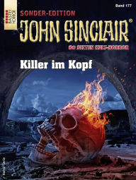 Title: John Sinclair Sonder-Edition 177: Killer im Kopf, Author: Jason Dark