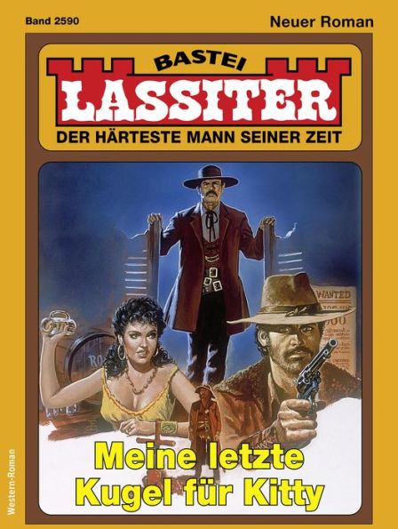 Lassiter 2590: Meine letzte Kugel für Kitty