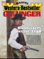 G. F. Unger Western-Bestseller 2560: Bannisters letzte Jagd