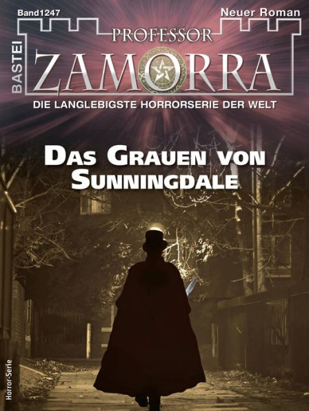 Professor Zamorra 1247: Das Grauen von Sunningdale