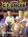 G. F. Unger Sonder-Edition 241: Die Fehde