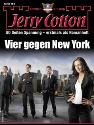 Title: Jerry Cotton Sonder-Edition 184: Vier gegen New York, Author: Jerry Cotton