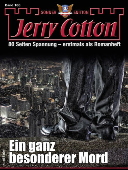 Jerry Cotton Sonder-Edition 186: Ein ganz besonderer Mord