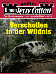 Title: Jerry Cotton 3388: Verschollen in der Wildnis, Author: Jerry Cotton