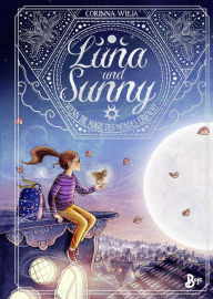 Title: Luna und Sunny: Wenn die Magie des Mondes erwacht. Band 1, Author: Corinna Wieja