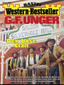 G. F. Unger Western-Bestseller 2566: Der böse Clan