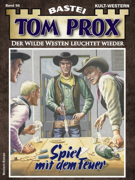 Tom Prox 98: Spiel mit dem Feuer