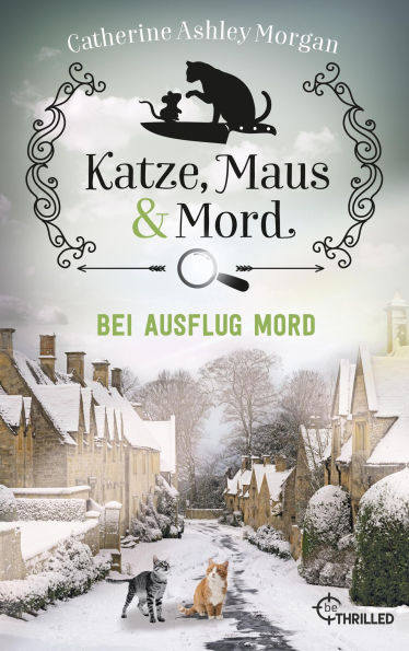 Katze, Maus und Mord - Bei Ausflug Mord: Anne Remington ermittelt