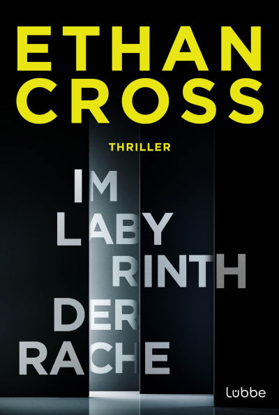 Im Labyrinth der Rache: Thriller
