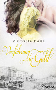 Title: Verführung in Gold, Author: Victoria Dahl